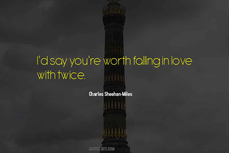 Love Miles Quotes #1169842