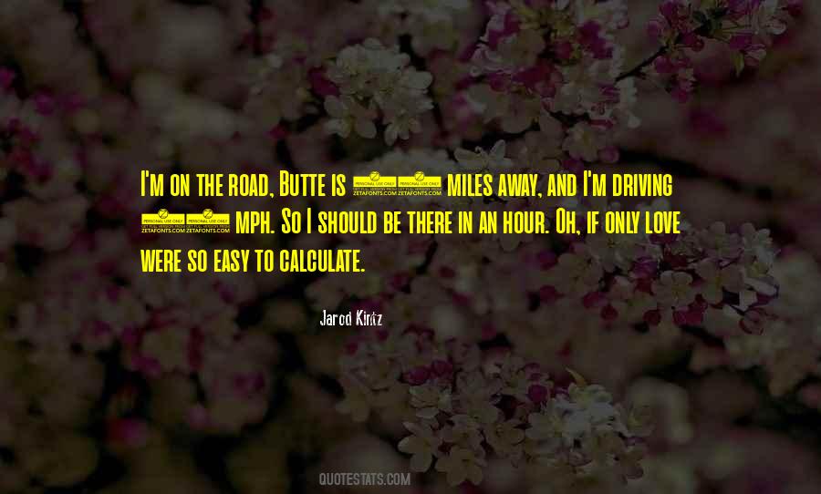 Love Miles Quotes #183230