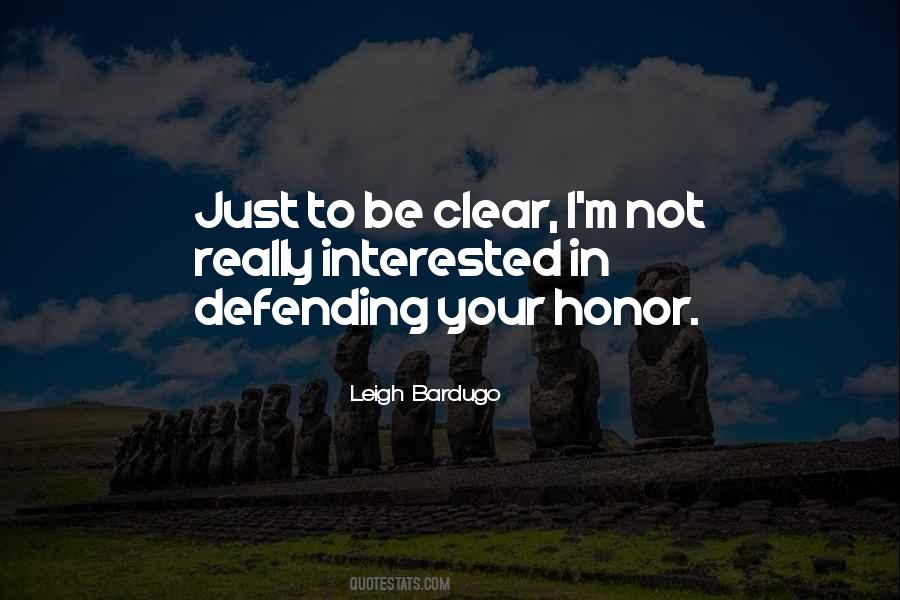Quotes About Defending Your Honor #1758301