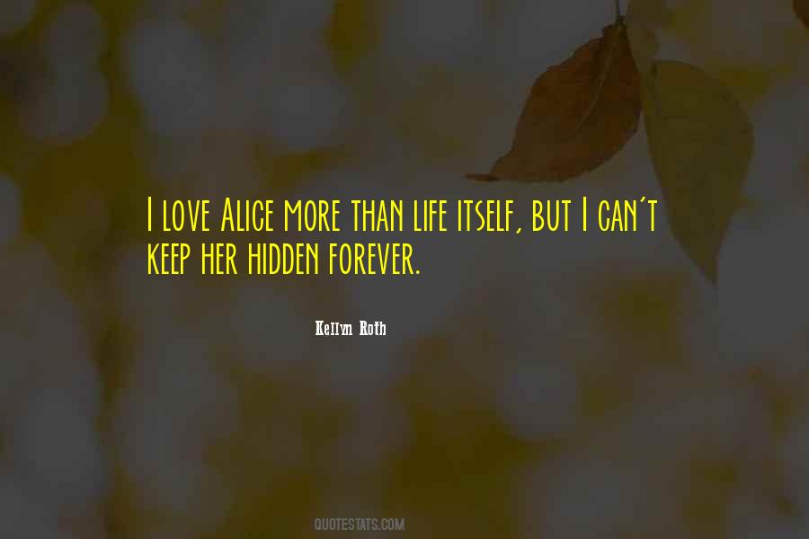 Love More Than Life Quotes #10844