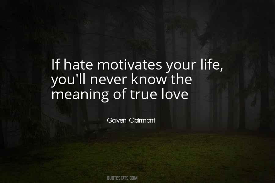 Love Motivates Quotes #89641