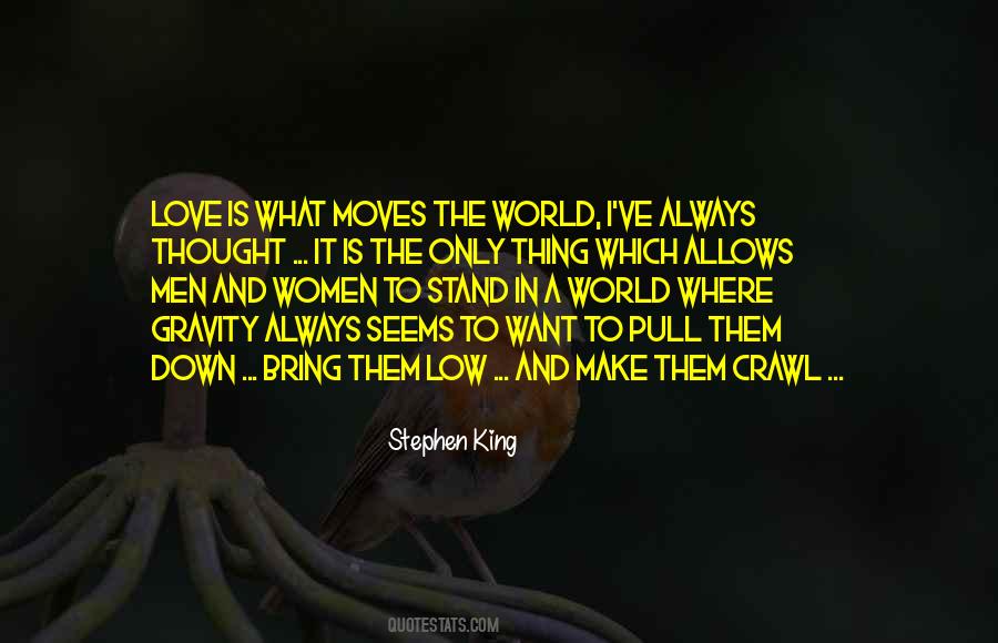 Love Moves The World Quotes #1188706
