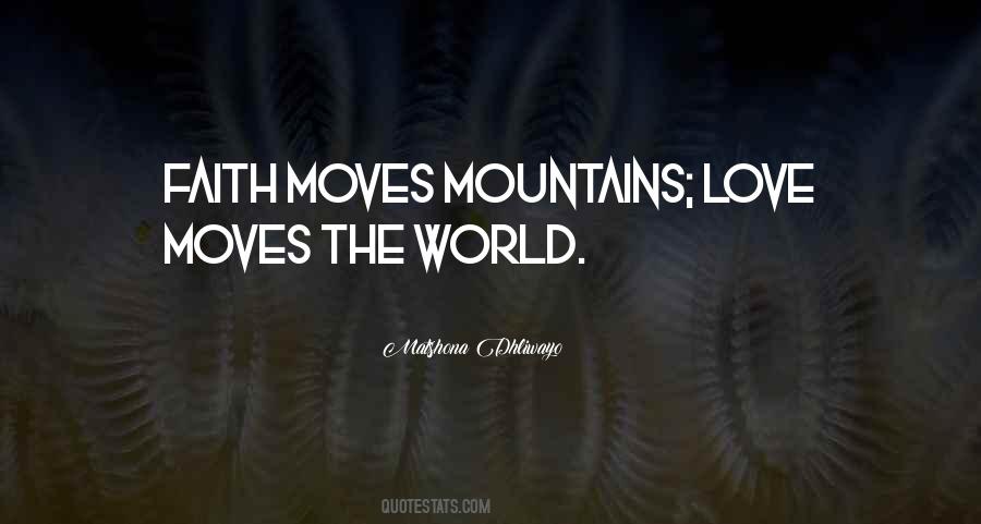 Love Moves The World Quotes #153227