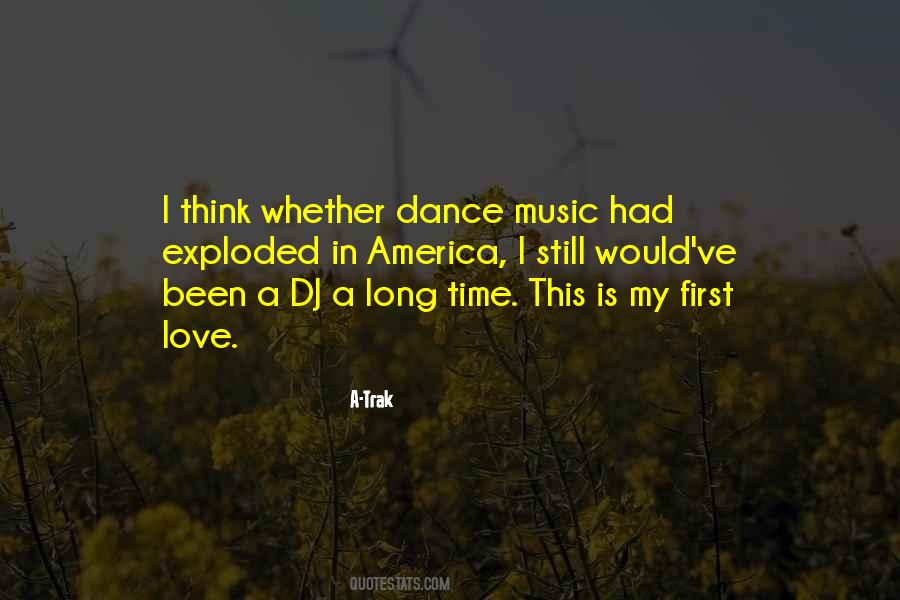 Love Music Dance Quotes #158973 Love Music Dance Quotes #158973