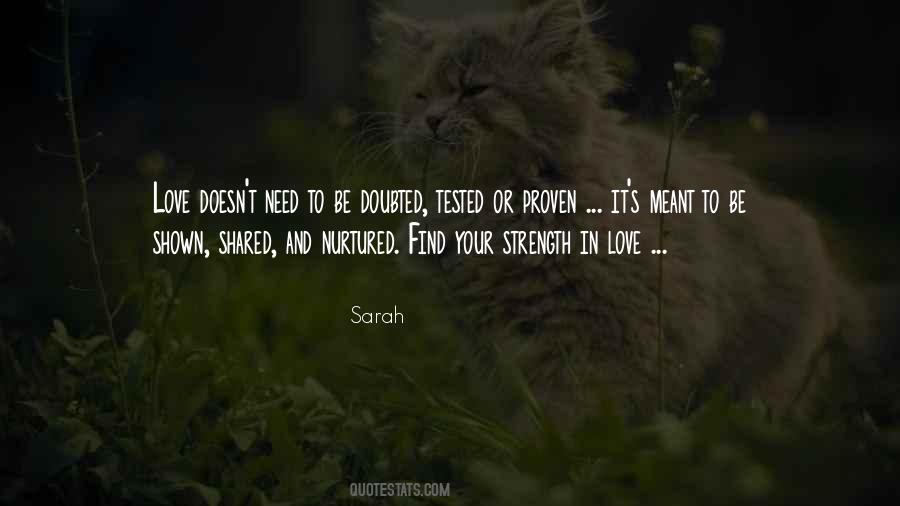 Love Must Be Nurtured Quotes #1314919
