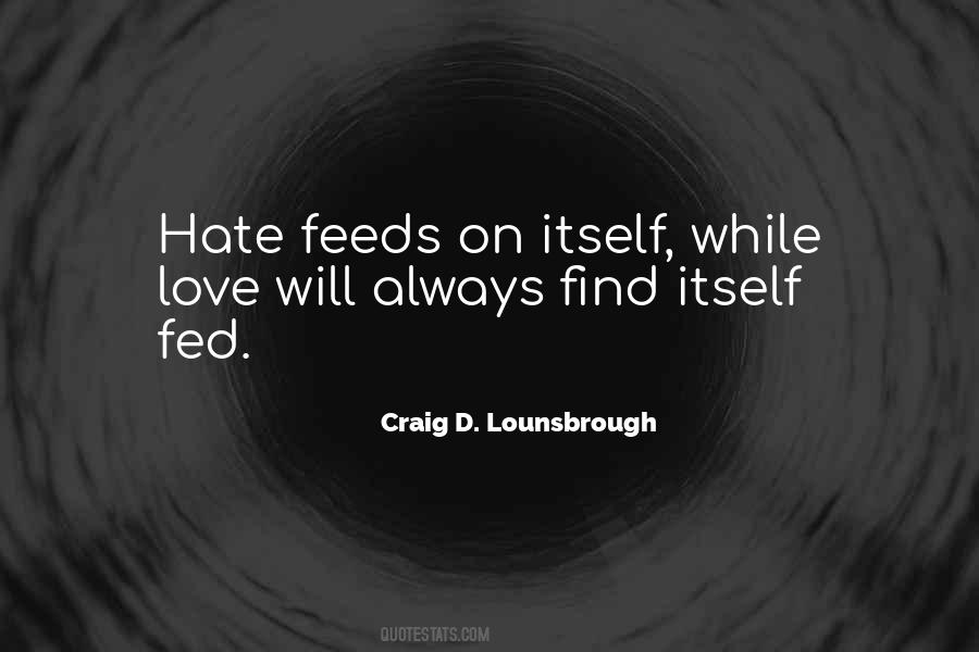 Love Must Be Nurtured Quotes #215849