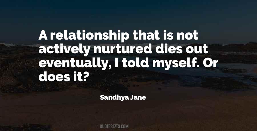 Love Must Be Nurtured Quotes #847669