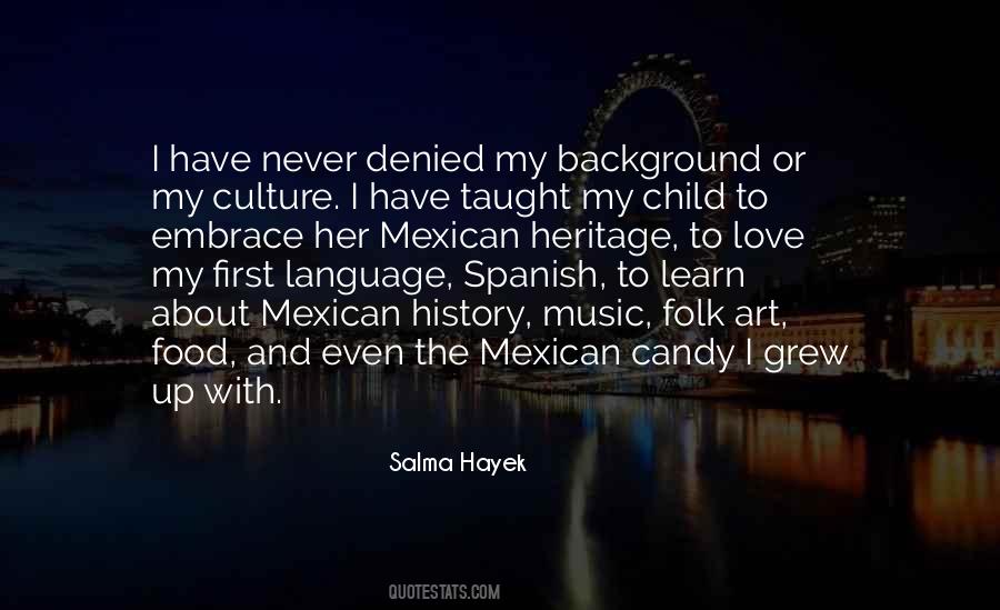 Love My Culture Quotes #1481895