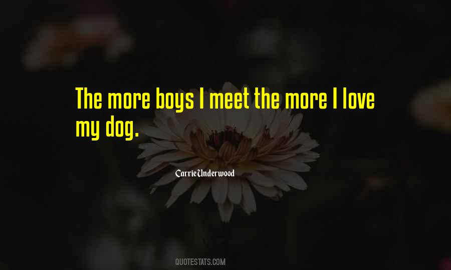 Love My Dog Quotes #339509