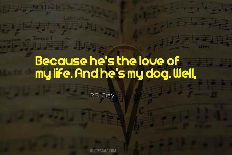 Love My Dog Quotes #865453