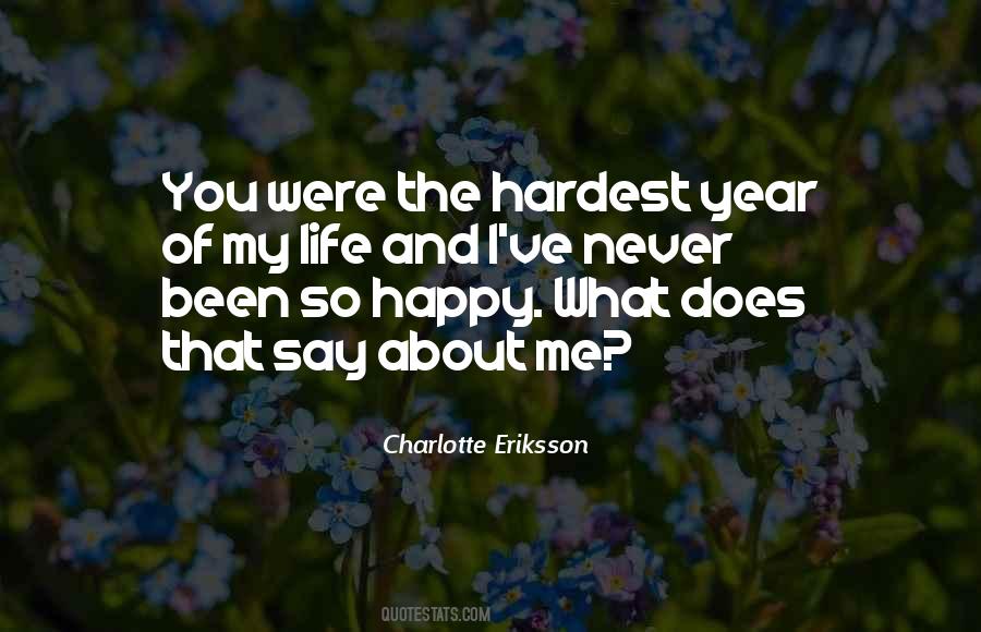 Love My Happy Life Quotes #1152710