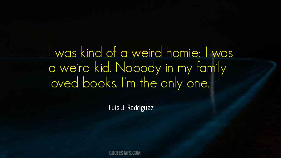 Love My Kid Quotes #1069258
