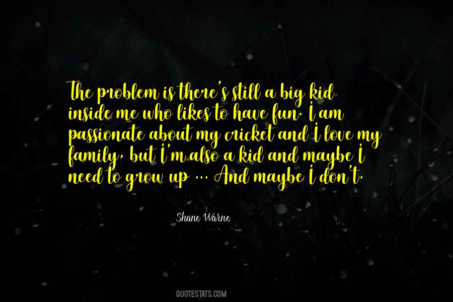Love My Kid Quotes #1145206