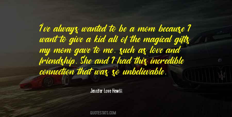 Love My Kid Quotes #202606