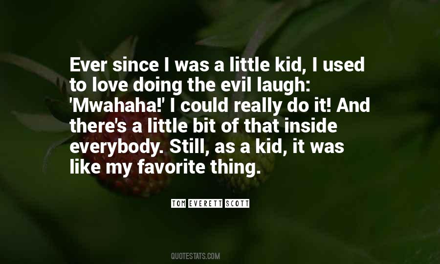 Love My Kid Quotes #424575