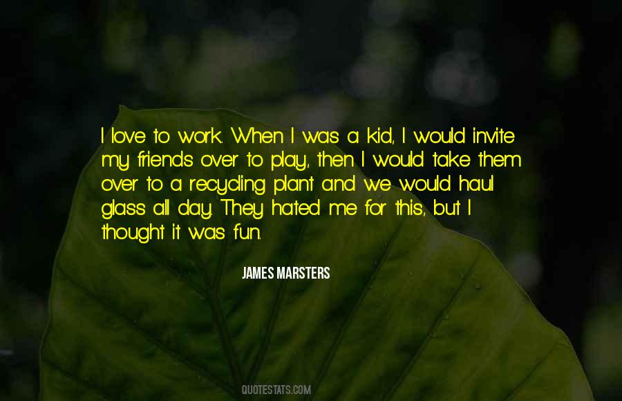 Love My Kid Quotes #533076