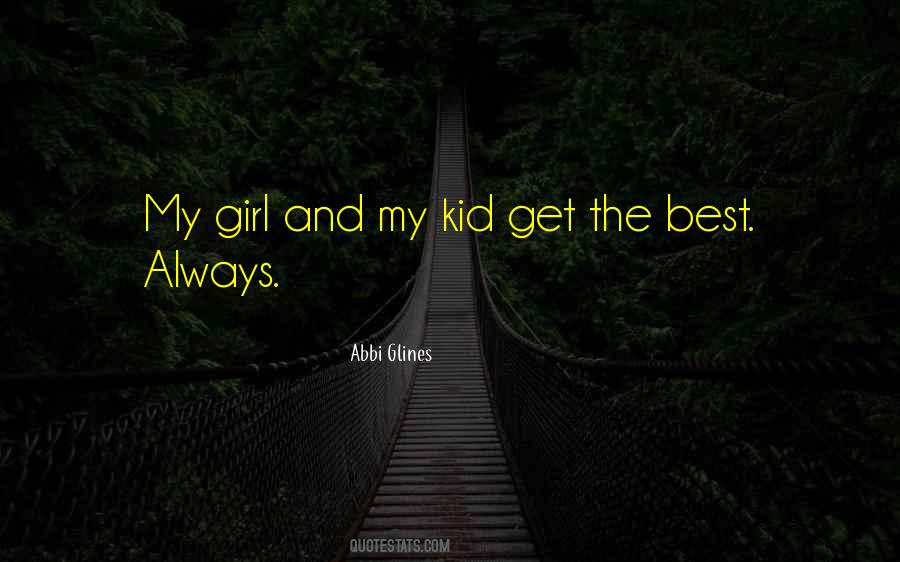 Love My Kid Quotes #716316