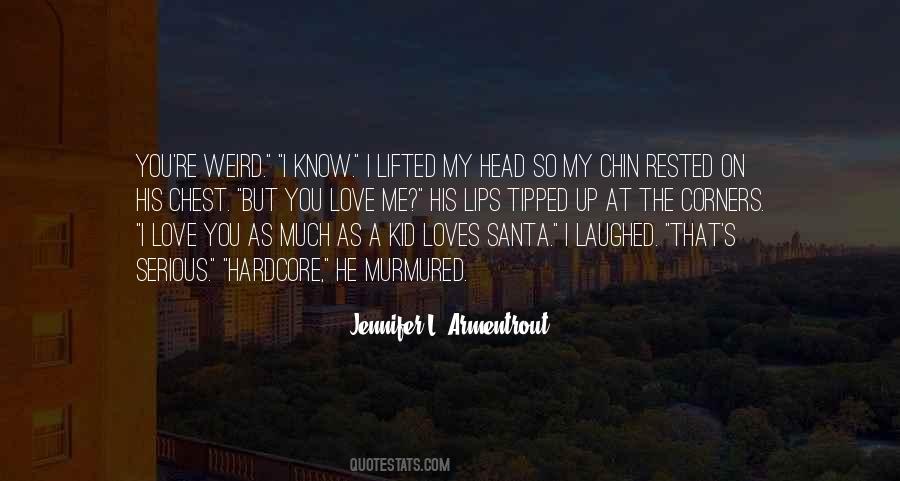 Love My Kid Quotes #900261