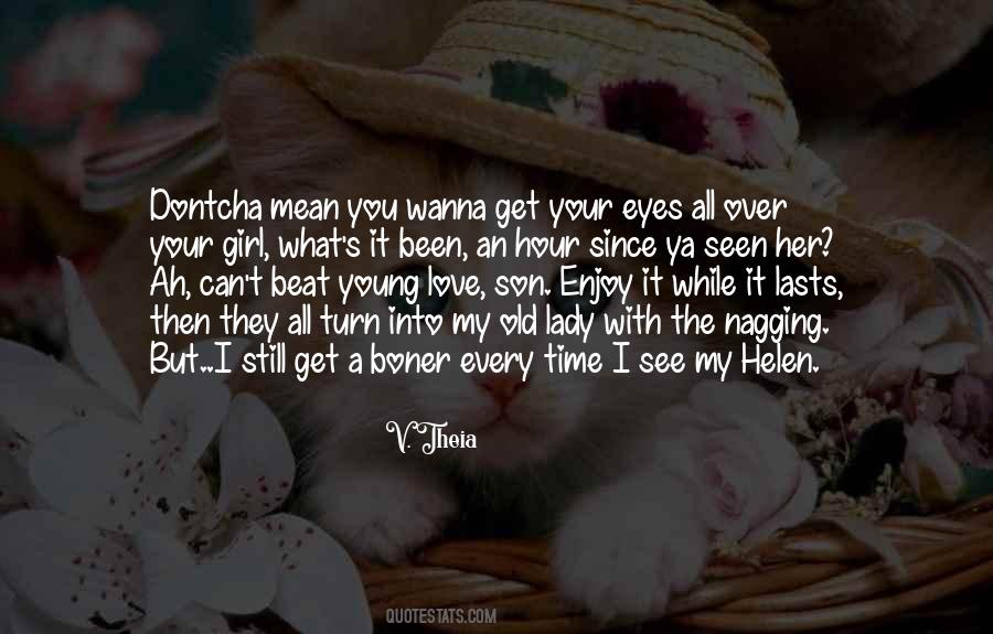 Love My Lady Quotes #915955