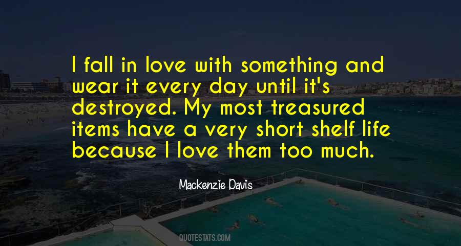 Love My Life Short Quotes #672707
