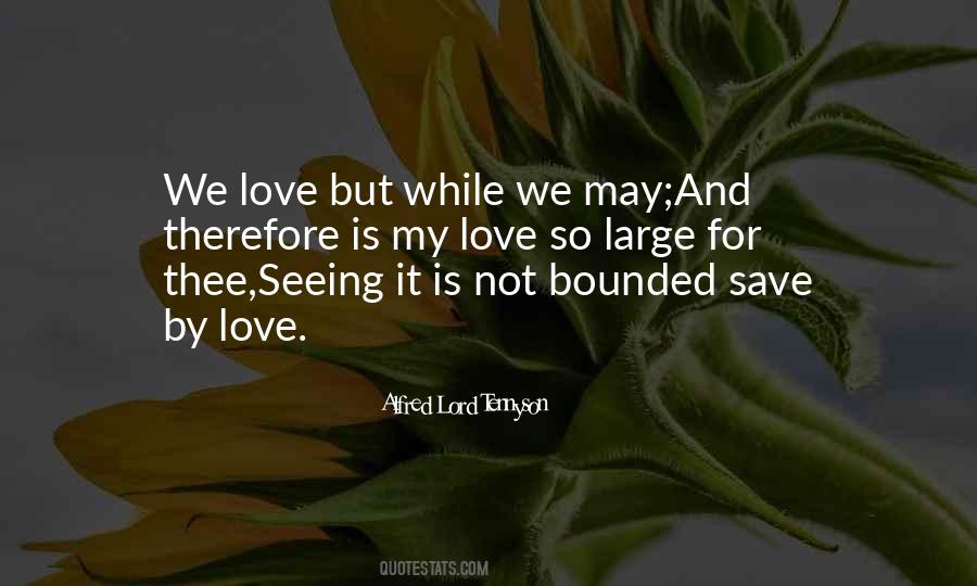 Love My Lord Quotes #487953