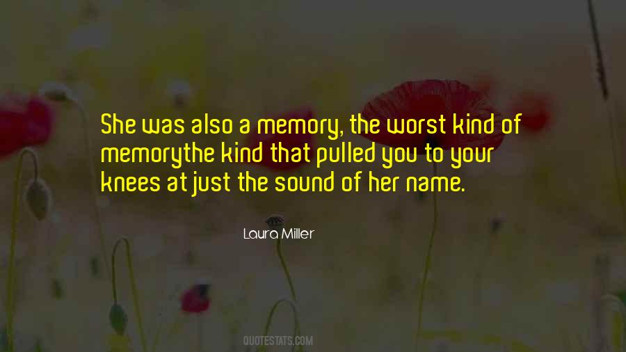 Love My Name Quotes #475450