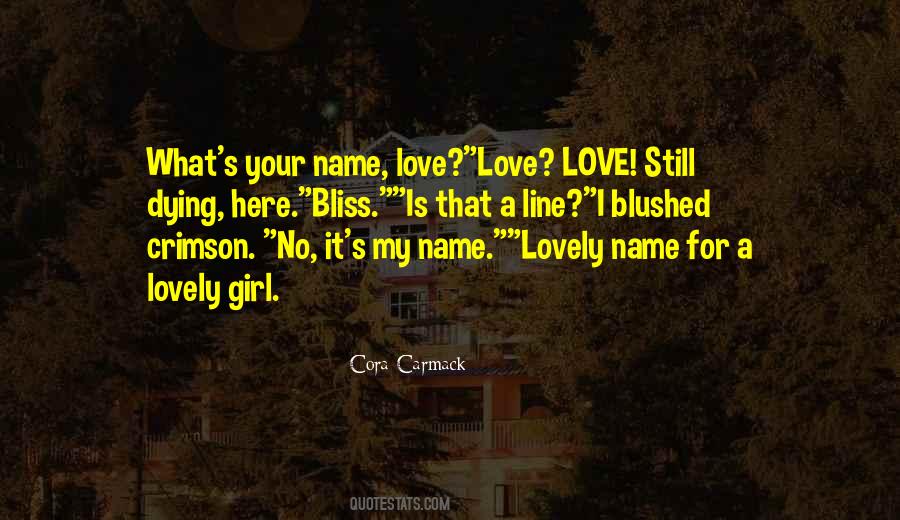 Love My Name Quotes #64632