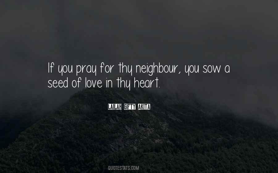 Love My Neighbour Quotes #434021