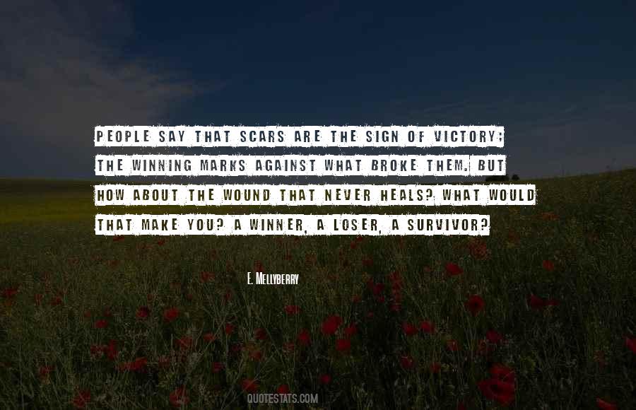 Love My Scars Quotes #171442