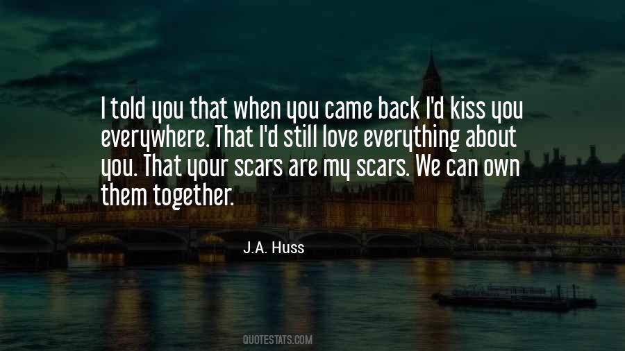 Love My Scars Quotes #535372