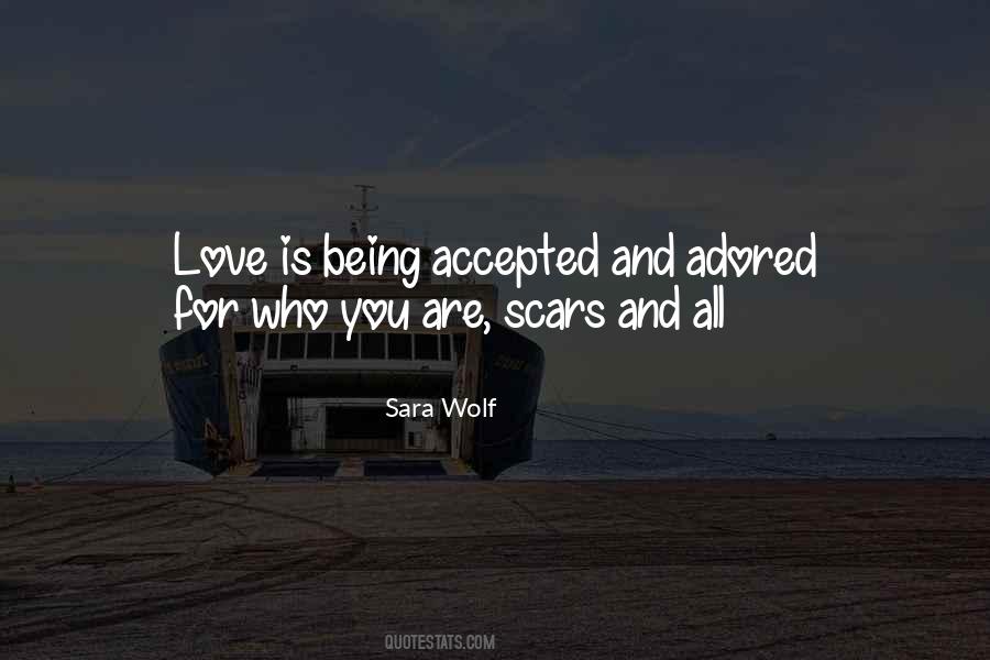 Love My Scars Quotes #886468