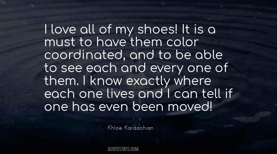 Love My Shoes Quotes #1448721