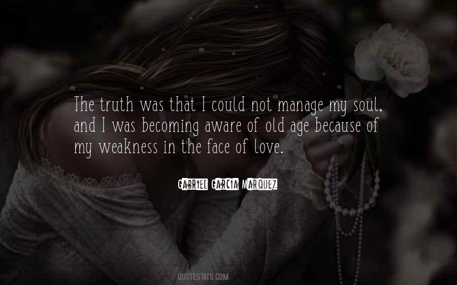 Love My Weakness Quotes #467354