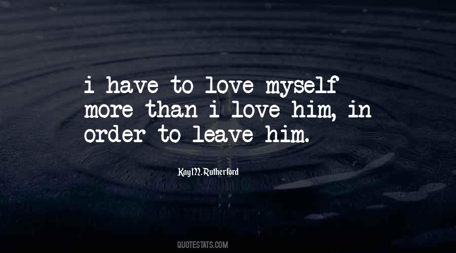 Love Myself More Quotes #1106438