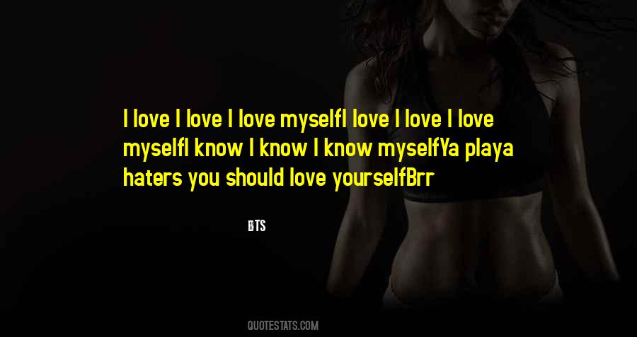 Love Myself Quotes #359094
