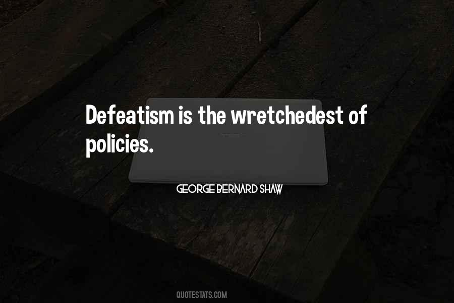 Quotes About Defeatism #1742844