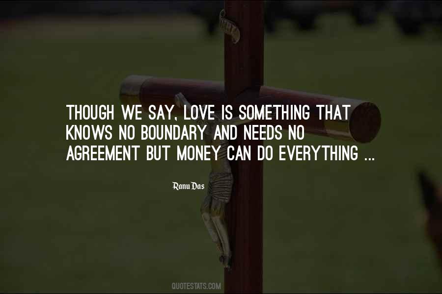 Love Needs Quotes #55431