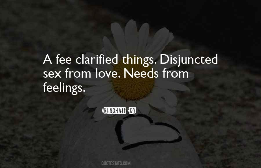 Love Needs Quotes #619653