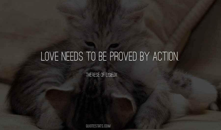 Love Needs Quotes #983905