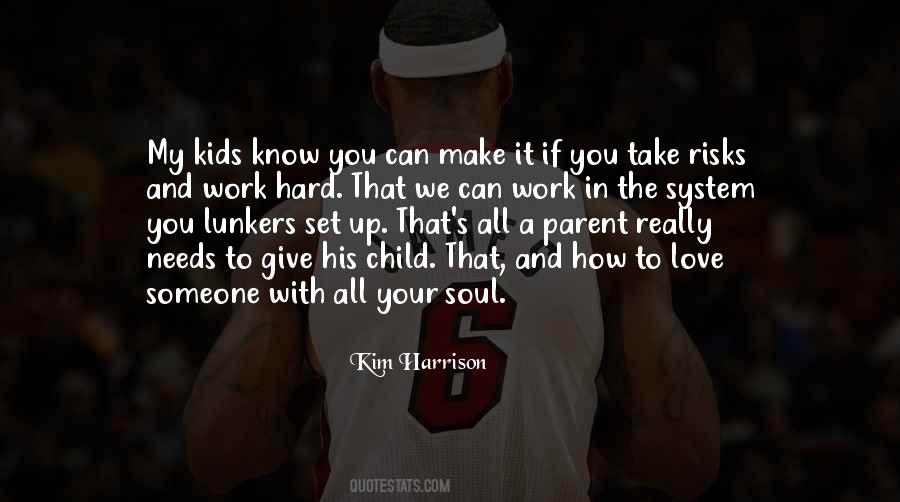 Love Needs Work Quotes #521678