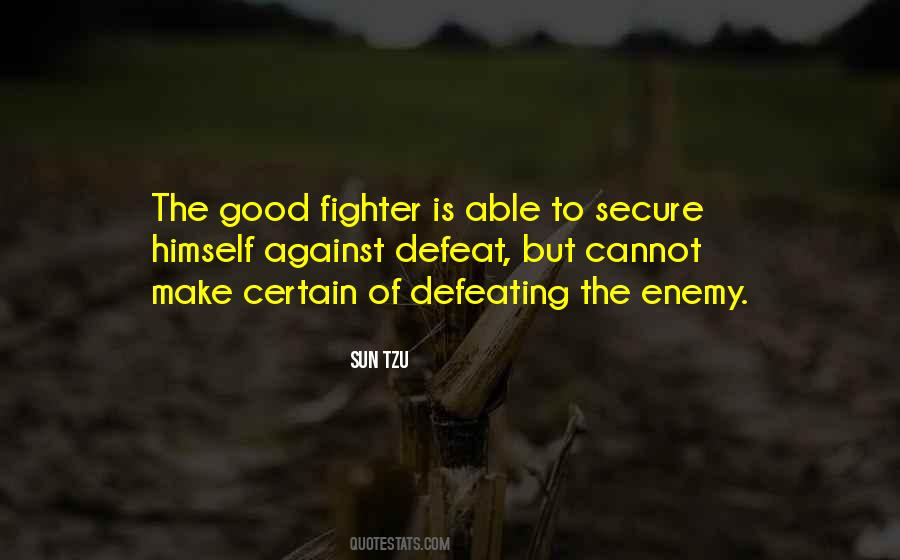 Quotes About Defeating The Enemy #1111463