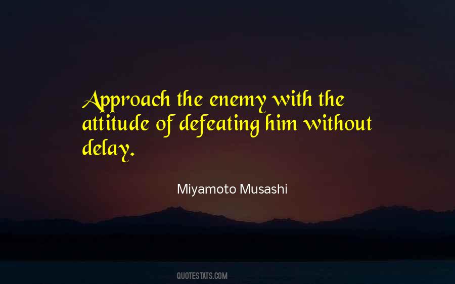 Quotes About Defeating The Enemy #407869