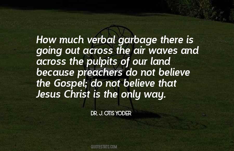 Quotes About Teaching The Gospel #275699