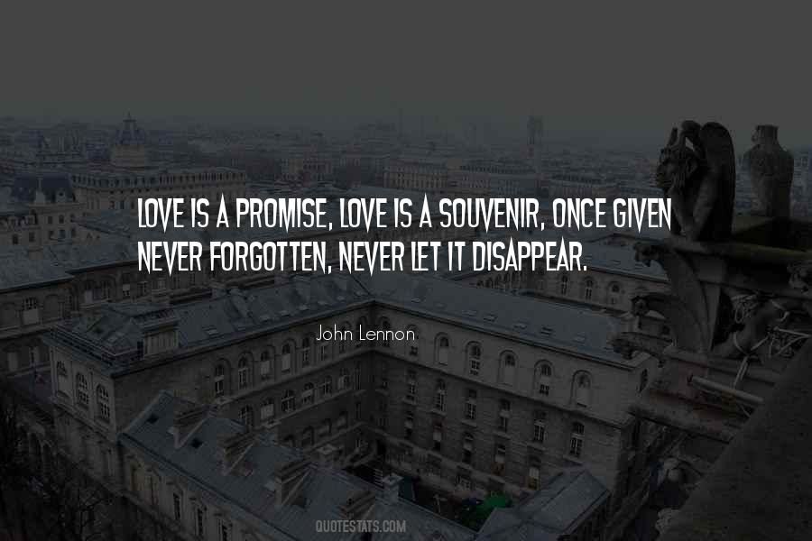 Love Never Forgotten Quotes #1383414