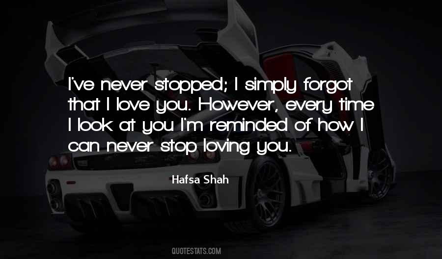 Love Never Forgotten Quotes #1543362