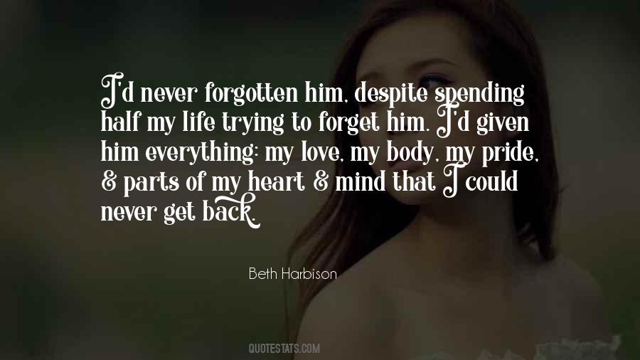 Love Never Forgotten Quotes #255146