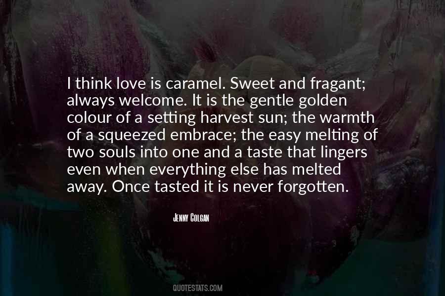 Love Never Forgotten Quotes #780558