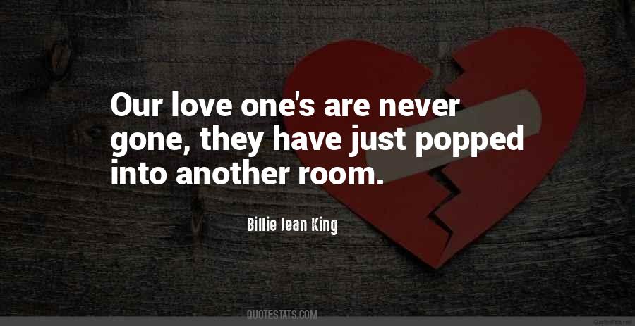 Love Never Gone Quotes #1269862