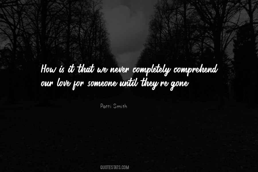 Love Never Gone Quotes #1869484