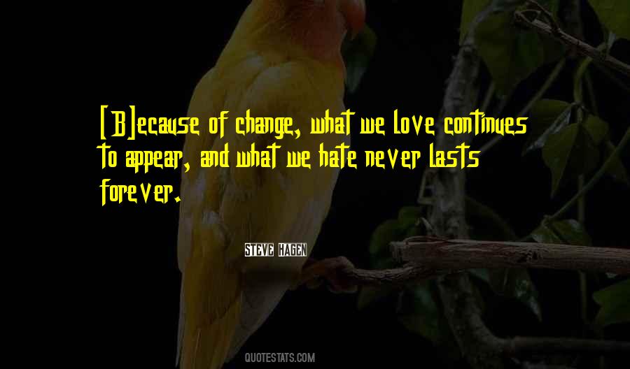 Love Never Lasts Quotes #746528